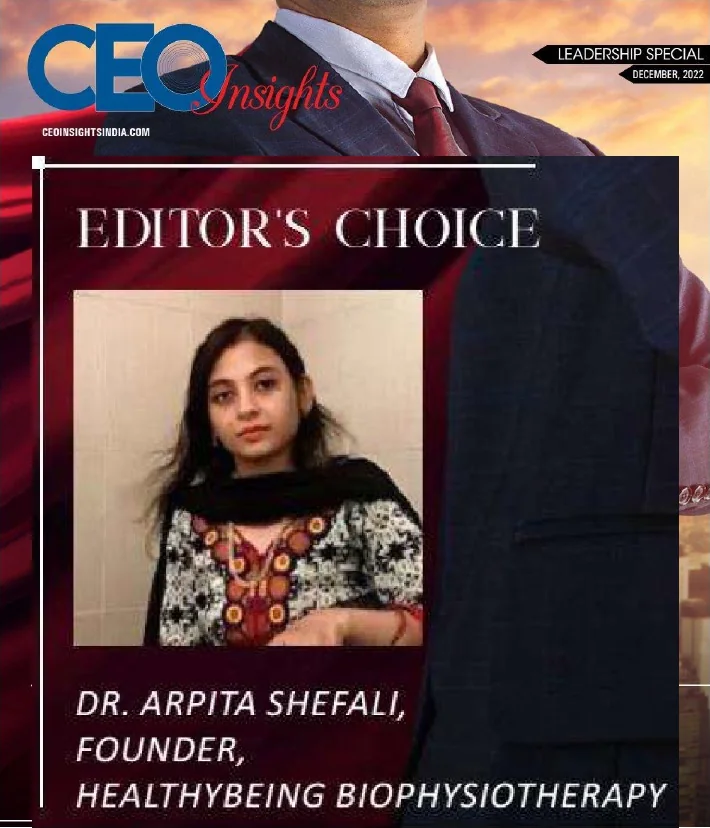 CEO Insights Leadership Special cover, December 2022, featuring Dr. Arpita Shefali as Editor's Choice